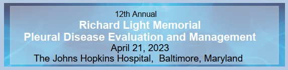 Richard Light Memorial Pleural Disease Evaluation and Management Banner